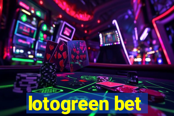 lotogreen bet